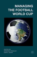 Cover page of the Book Managing the Football World Cup