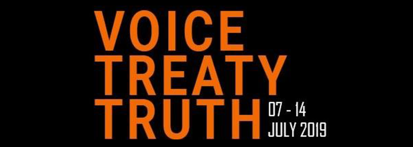 Voice Treaty Truth 07-14 July 2019