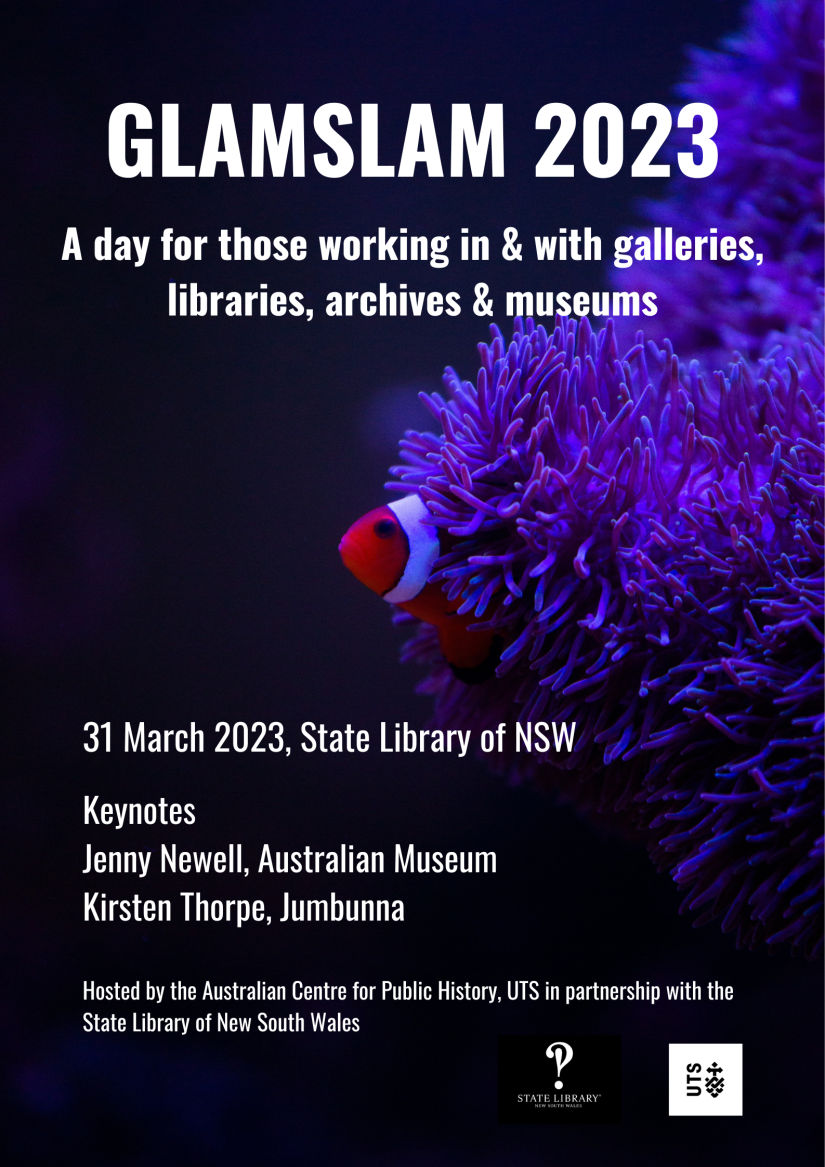 A photo of an orange fish with white stripes poking its head out of sea anemone. The text accompanying image reads "GLAMSLAM 2023 A day for those working in and with galleries, libraries, archives and museums, 31 March 2023, State Library of New South Wales""
