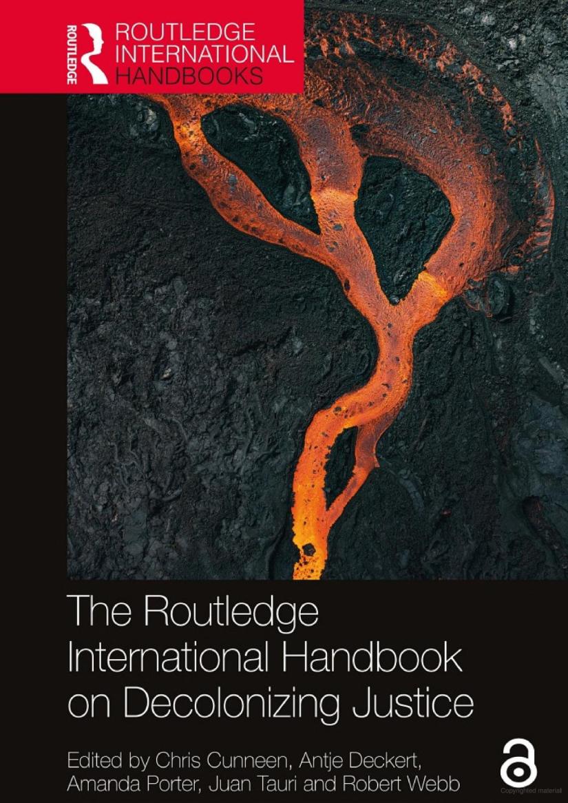 The Routledge international handbook on decolonizing justice.