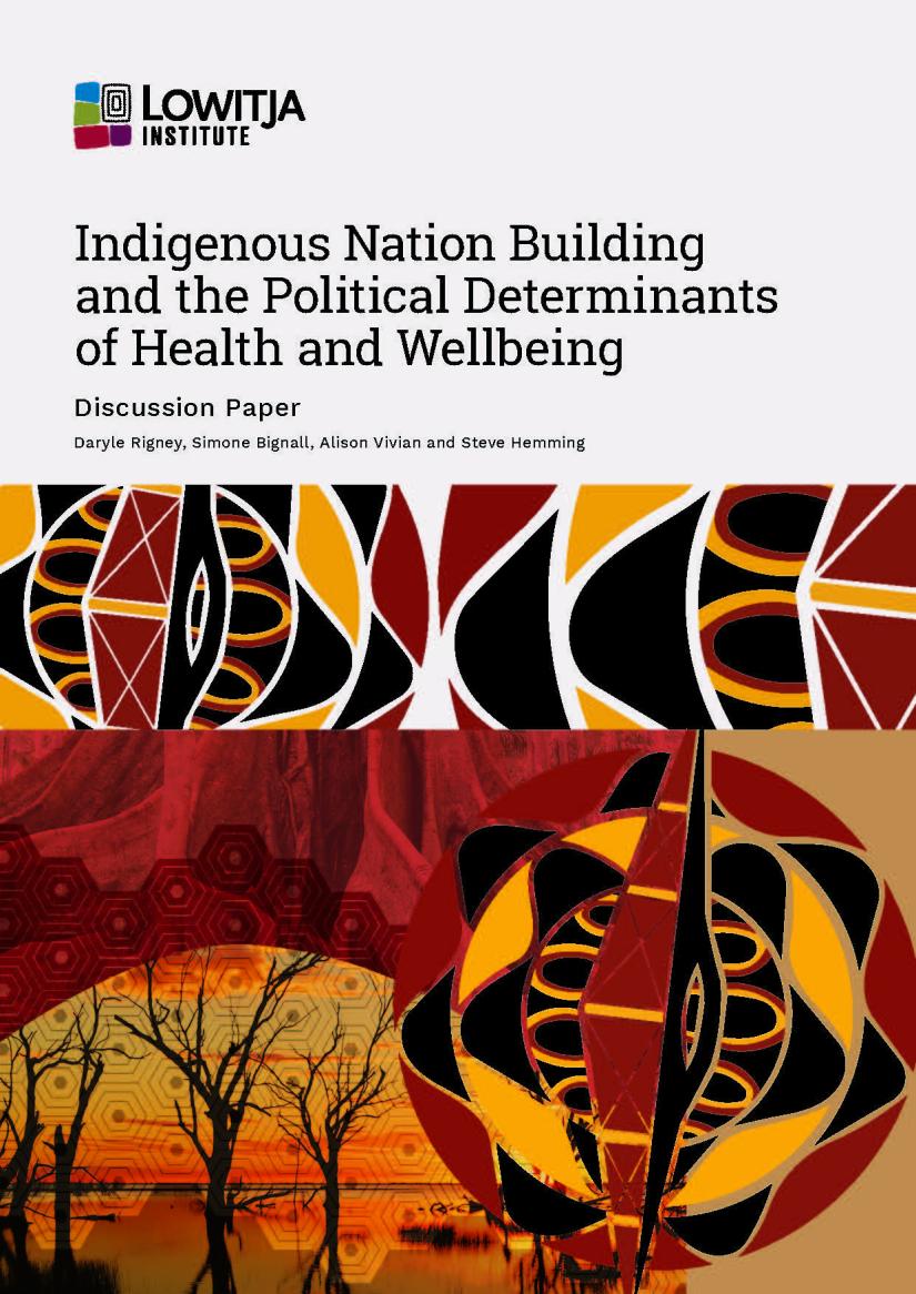 Indigenous Nation Building and the Political Determinants of Health and Wellbeing Discussion Paper