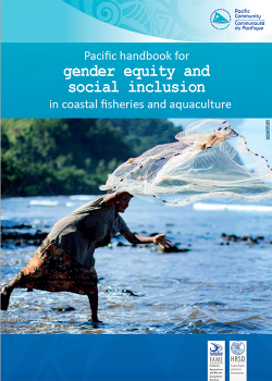 pacific handbook for gender equality and social inclusion in coastal fisheries and aquaculture