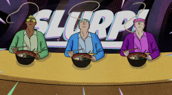 Animated still featuring a group of people eating Ramen with 'Slurp' printed behind them