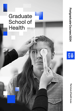 Text: Graduate School of Health. Image: woman receiving eye examination