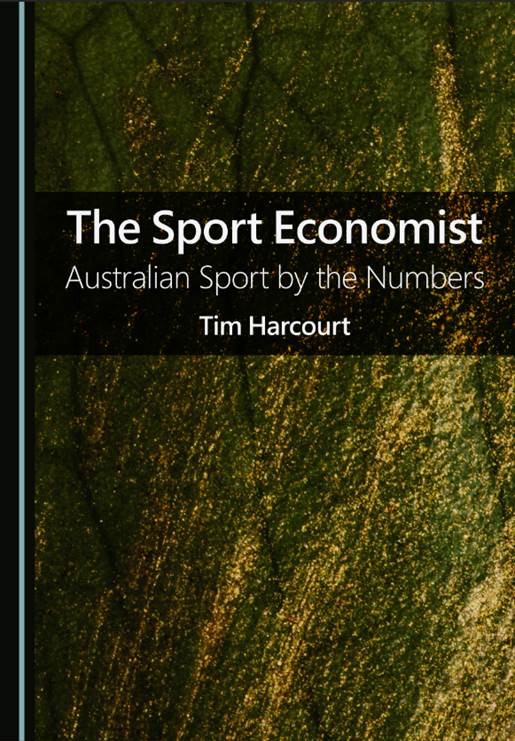 Book cover for The Sport Economist: Australian Sport by the Numbers
