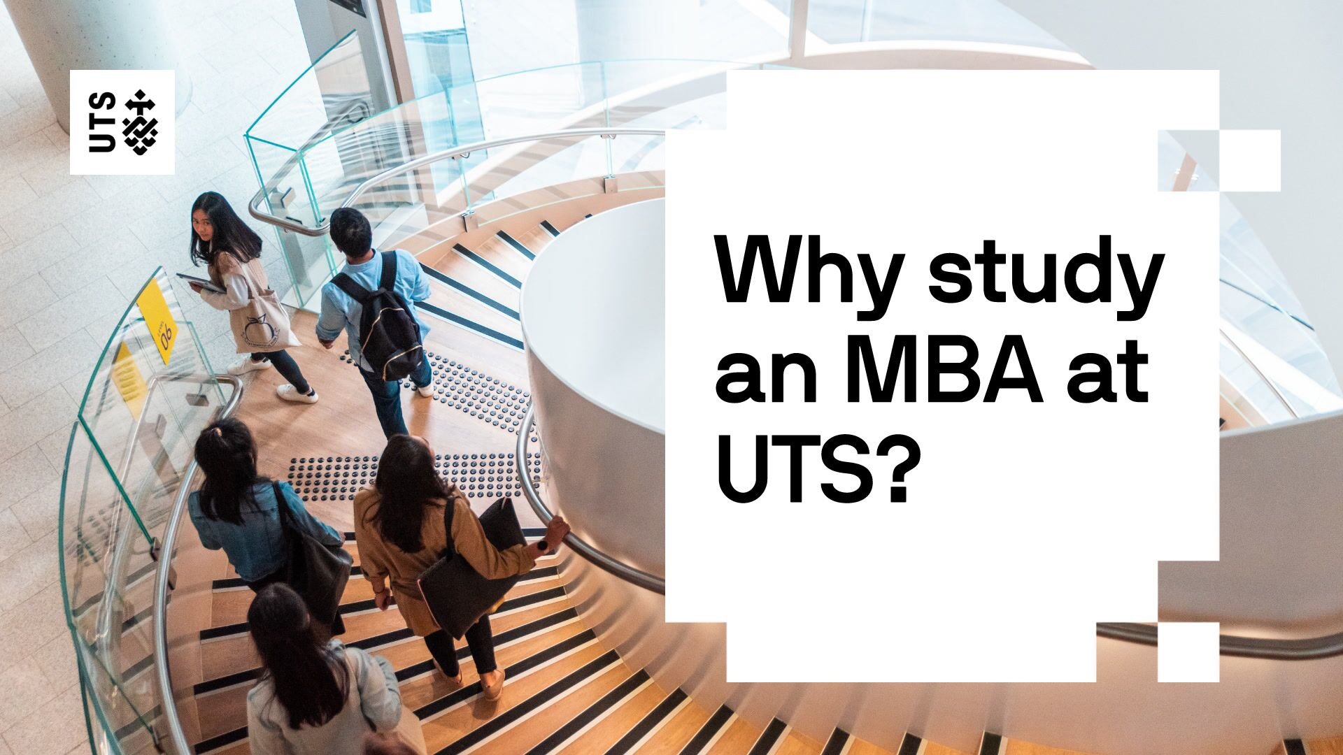 "Why Study an MBA at UTS" video thumbnail
