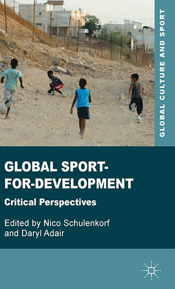 Cover of Global Sport-for-Development: Critical Perspectives