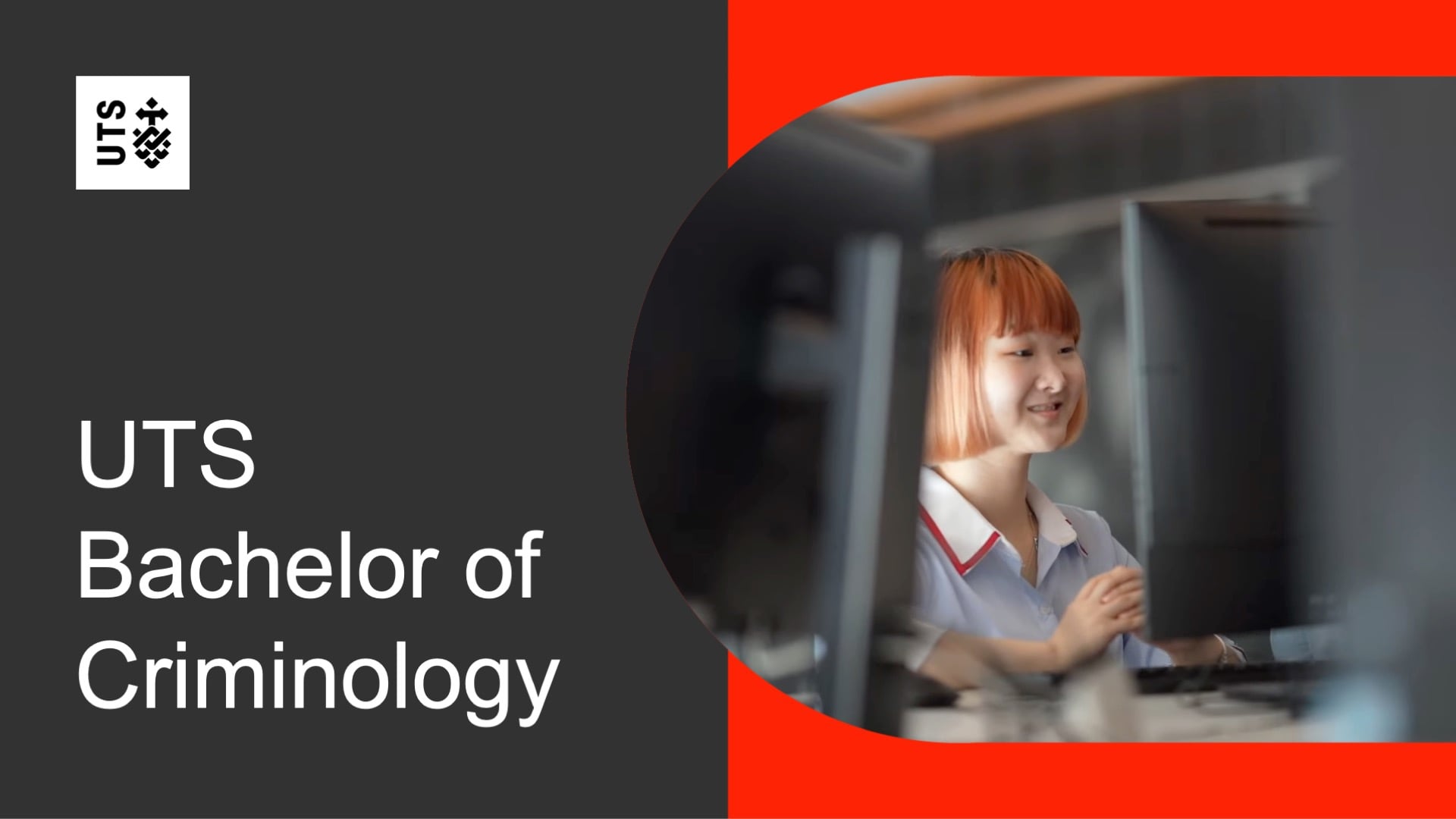 Young person with orange hair smiles at a computer screen, surrounded by a red and grey graphic. Text reads "UTS Bachelor of Criminology."