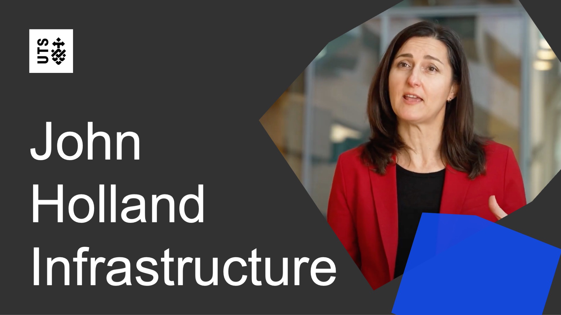 A woman in a red blazer speaks confidently, featured beside bold text reading "John Holland Infrastructure." The background is modern and professional.
