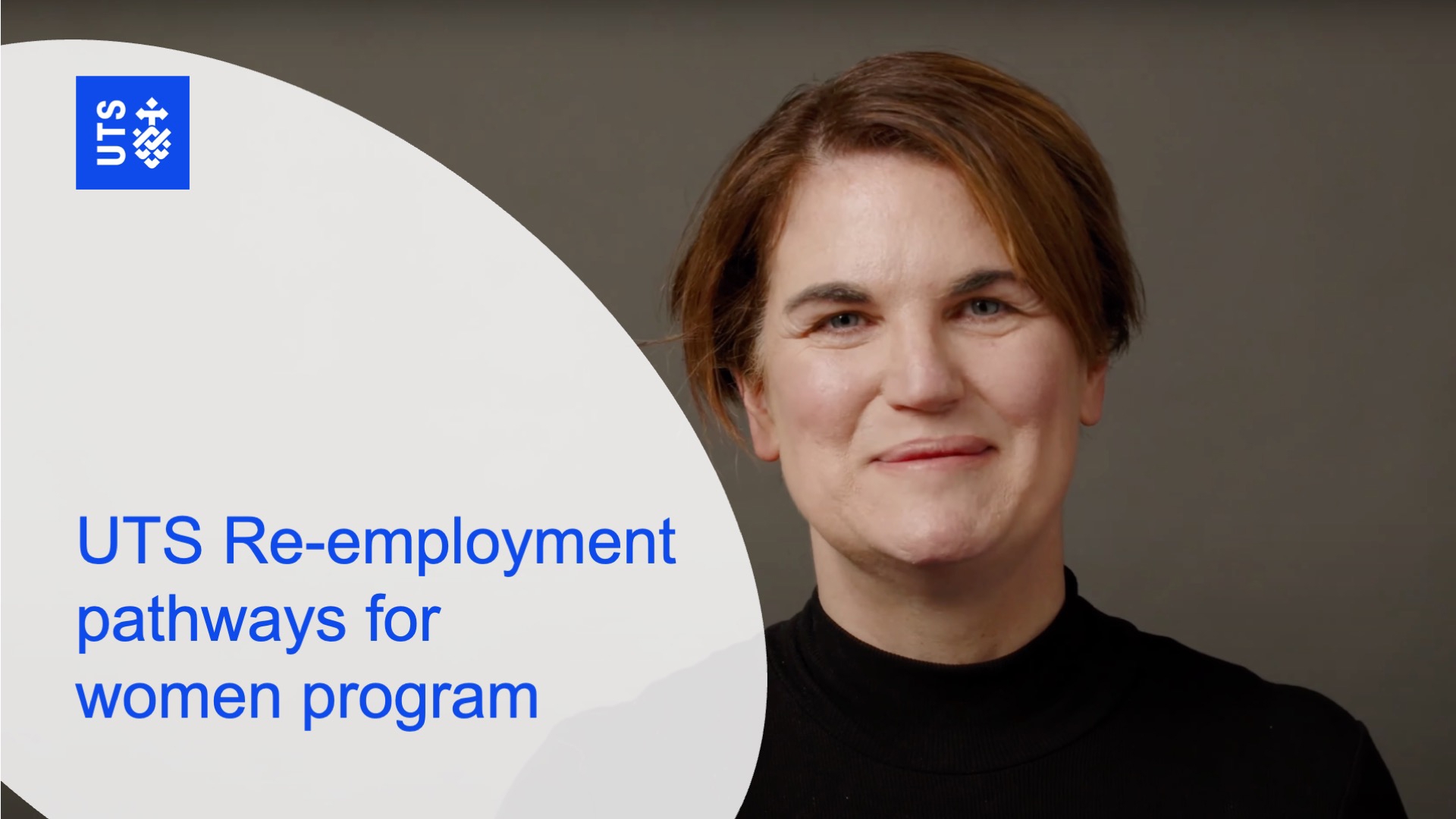 A woman with short brown hair smiles softly on a gray background. Text reads "UTS Re-employment pathways for women program," with the UTS logo.