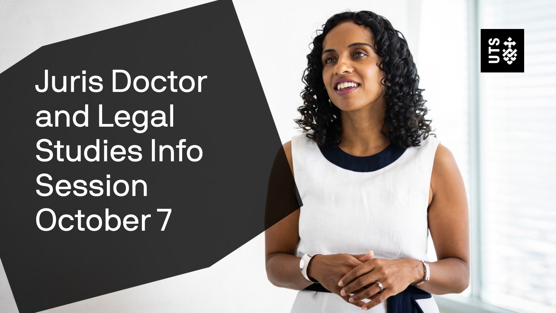 Text: Juris Doctor and Legal Studies Info Session October 7. Image: Professor Ramona Vijeyarasa