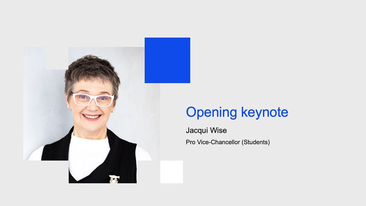 Headshot of Jacqui Wise. Text is "Opening keynote, Jacqui Wise, Pro Vice-Chancellor (Students)"