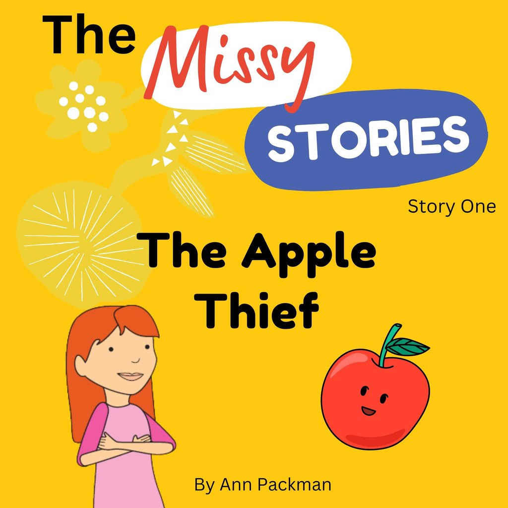 Cover of 'The Missy Stories: The Apple Thief' by Ann Packman.