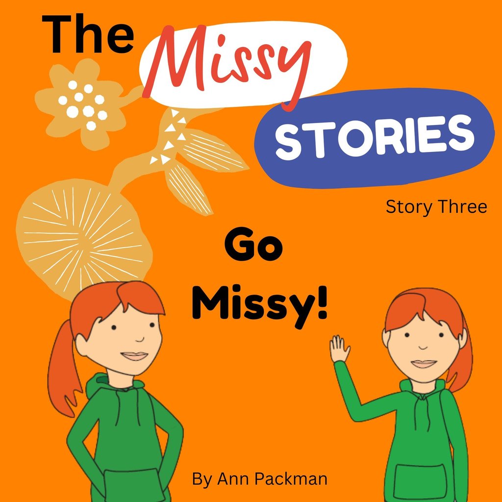 Cover of 'The Missy Stories: Go Missy!' by Ann Packman.