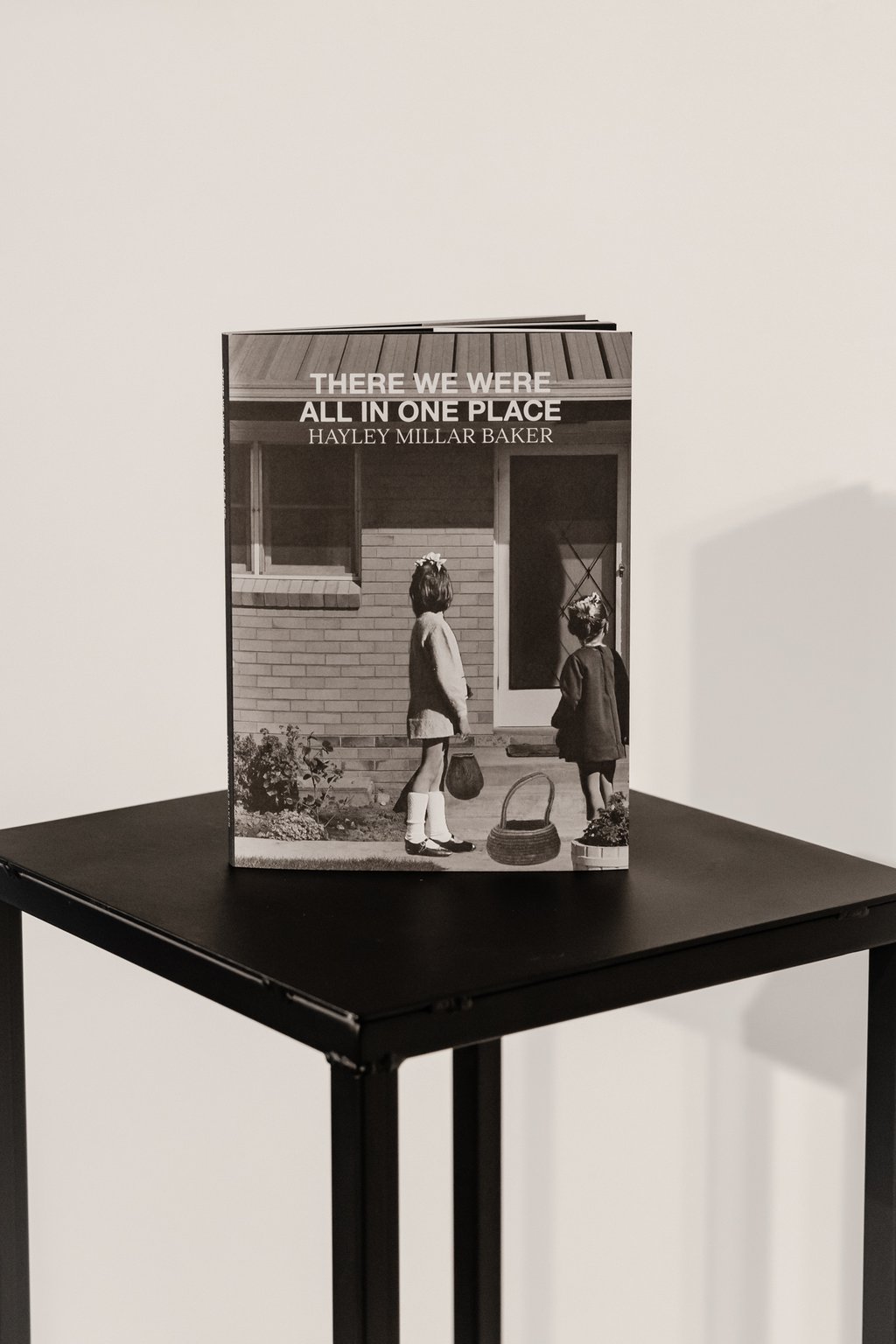 There we were all in one place exhibition