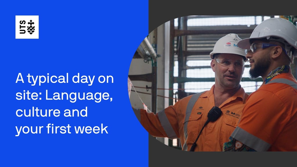 A typical day on site: Language, culture and your first week