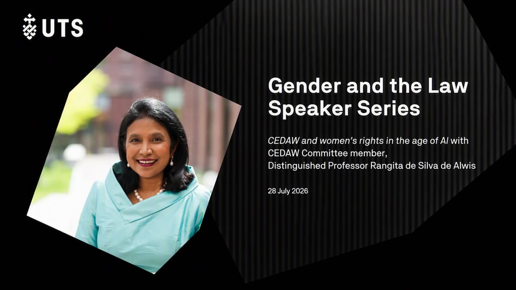 Gender and the Law Speaker Series: CEDAW and women's rights in the age of AI with CEDAW Committee member, Distinguished Professor Rangita de Silva de Alwis