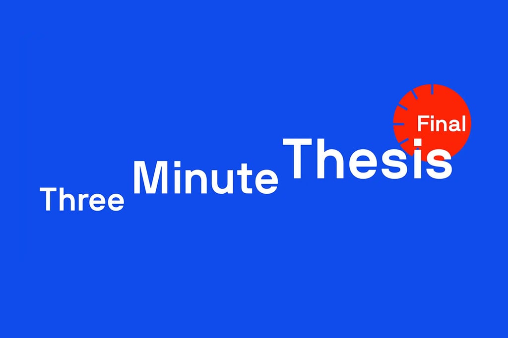 Three Minute Thesis Final