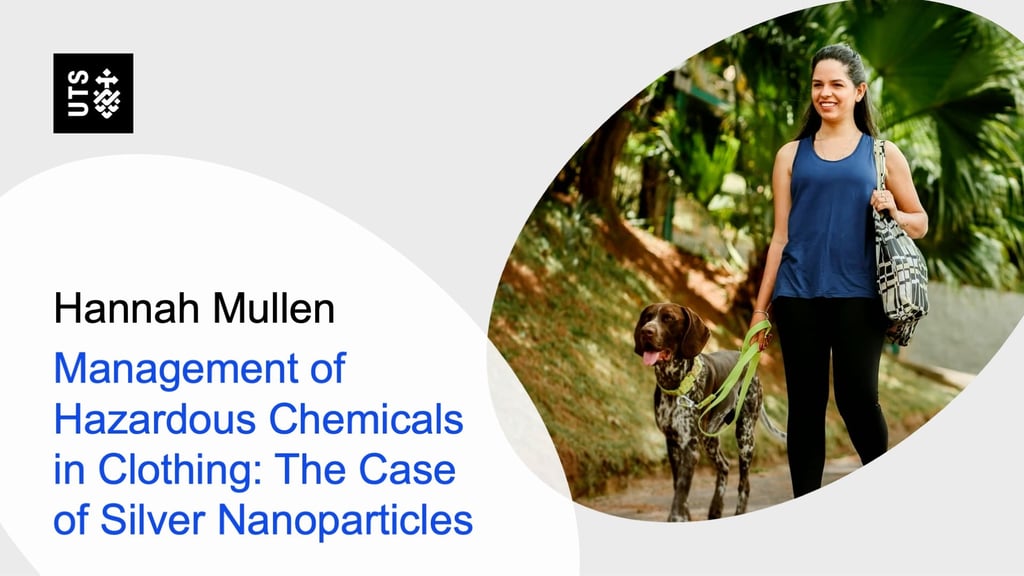 Woman in activewear walking a dog on a sunny path. Text shows "UTS Hannah Mullen Management of Hazardous Chemicals in Clothing: The Case of Silver Nanoparticles."