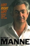 Left Right Left Political Essays 1977 - 2005