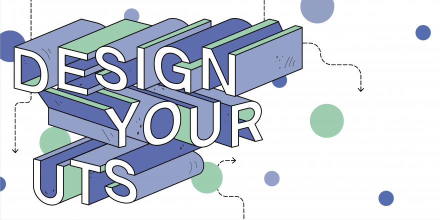 Typographic logo with the text 'Design Your UTS' in blue and green protruding letters