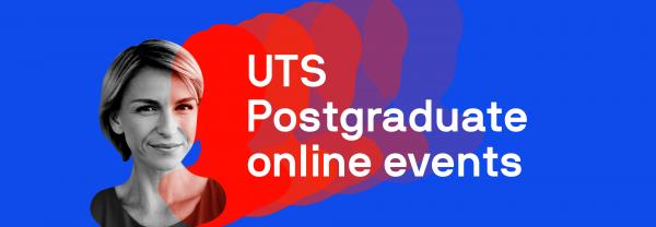 UTS postgraduate online events