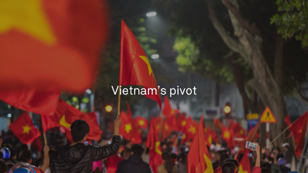 Vietnam’s pivot