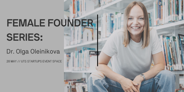 Female Founder Series: Dr. Olga Oleinikova