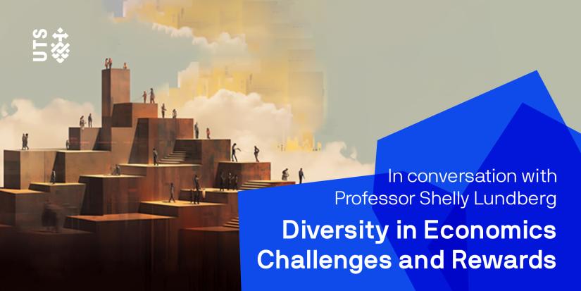 In Conversation with Professor Shelly Lundberg - Diversity in Economics Challenges and Rewards