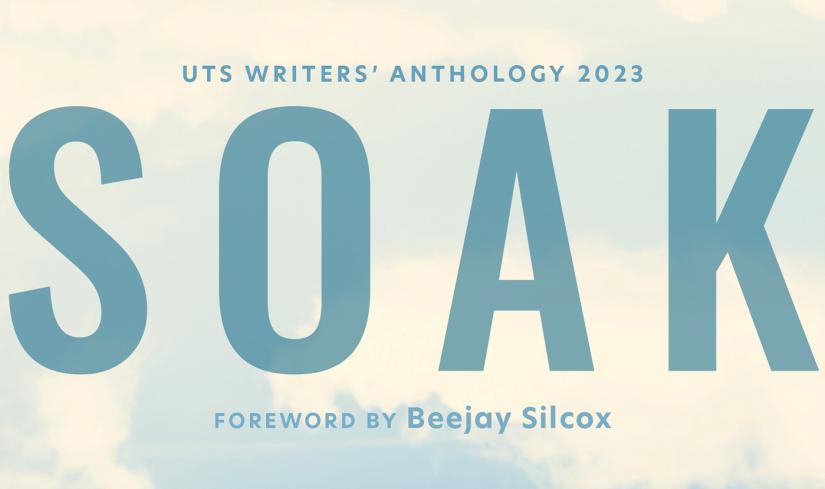 Cover of 'UTS Writers' Anthology 2023 Soak' on cloud covered background