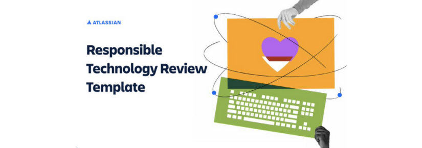 Responsible Technology Review Template