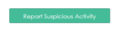 Screenshot of the green Report Suspicious Activity button